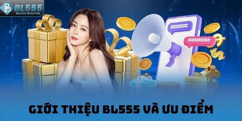 Giới thiệu BL555 và ưu điểm