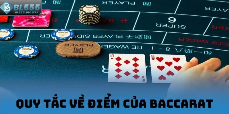 Quy tắc về điểm của Baccarat